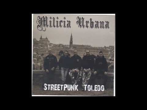 Milicia Urbana -  Streetpunk Toledo (disco completo)