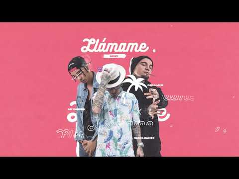 Llámame ( Remix ) ♤ GERA Mx ♤ Nampa Básico ♤ Jay Romero