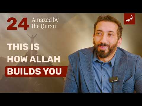 Motivation from Allah Ep 24 - Nouman Ali Khan