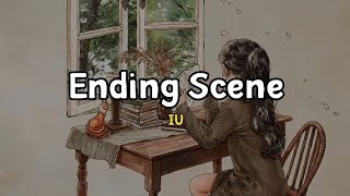 Download lagu Ending Scene - IU || Lyrics Terjemahan Indonesia mp3 Download lagu Ending Scene - IU || Lyrics Terjemahan Indonesia mp3