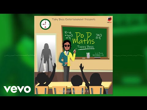 Toppy Boss - Do The Maths (Official Audio)
