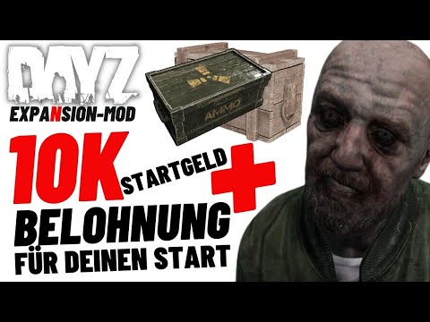 HOL DIR DIE BELOHNUNG - DayZ Expansion-Mod - Deutsch ⭐ 99DEZIBEL-TUTORIAL ⭐