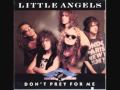 Little Angels - Don´t pray for me 