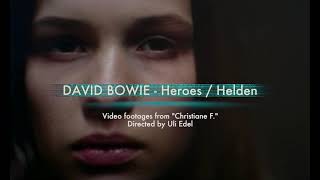David Bowie - &quot;Heroes&quot; / &quot;Helden&quot; (From Christiane F. OST)
