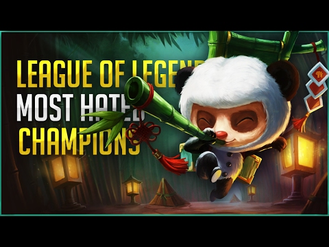 10 Most Hated League Of Legends Champions.