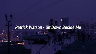 Patrick Watson - Sit Down Beside Me [Subtítulos en español]