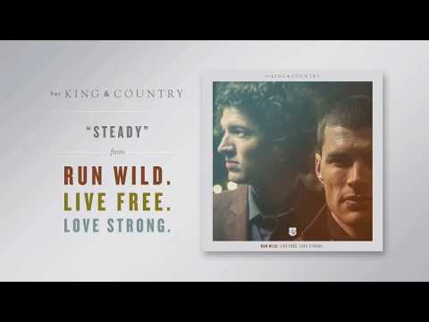 for KING & COUNTRY - Steady (Official Audio)