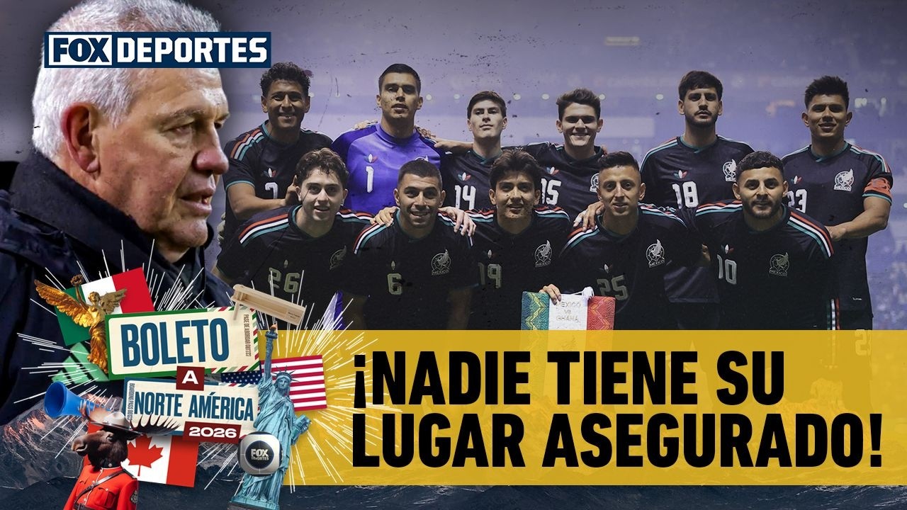 🚨🇲🇽 ¡NADIE TIENE SU LUGAR ASEGURADO! El debate en la Selección Mexicana | Boleto a Norte América