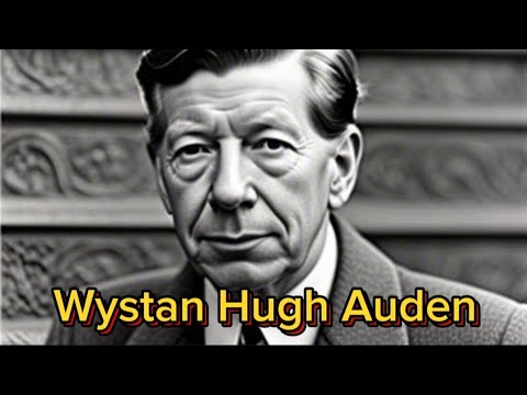W.H. Auden: The Poet of the 20th Century | W.H. Auden: A Life in Poetry, Politics, and Passion