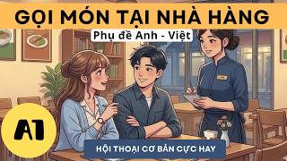 Luyện nghe nói với 03 hội thoại cơ bản | Order at restaurants | Phụ Đề Anh - Việt #englishboxbox