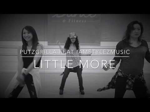 Little More by Putzgrilla feat IAmStylezMusic Dancehall Zumba Choreography