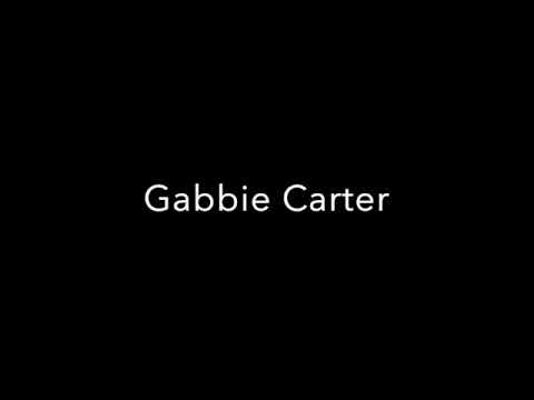 How To Pronounce Gabbie Carter