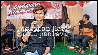 Download lagu RIZAL PAHLEVI UNGKAPAN HATI mp3 Download lagu RIZAL PAHLEVI UNGKAPAN HATI mp3