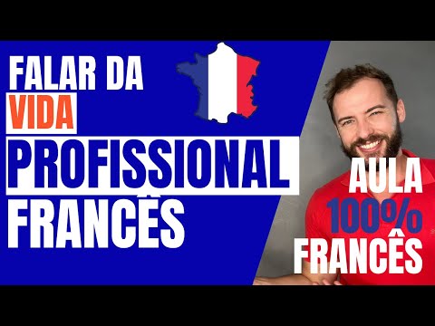 VOCABULÁRIO DO TRABALHO EM FRANCÊS - LE MONDE DU TRAVAIL EN FRANÇAIS