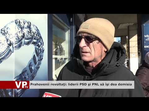 Prahovenii revoltaţi: liderii PSD şi PNL să îşi dea demisia