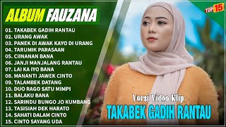 Download lagu FAUZANA ALBUM TERBARU || TAKABEK GADIH RANTAU - URANG AWAK - POP MINANG TERPOPULER 2025 VIRAL TIKTOK mp3 Download lagu FAUZANA ALBUM TERBARU || TAKABEK GADIH RANTAU - URANG AWAK - POP MINANG TERPOPULER 2025 VIRAL TIKTOK mp3