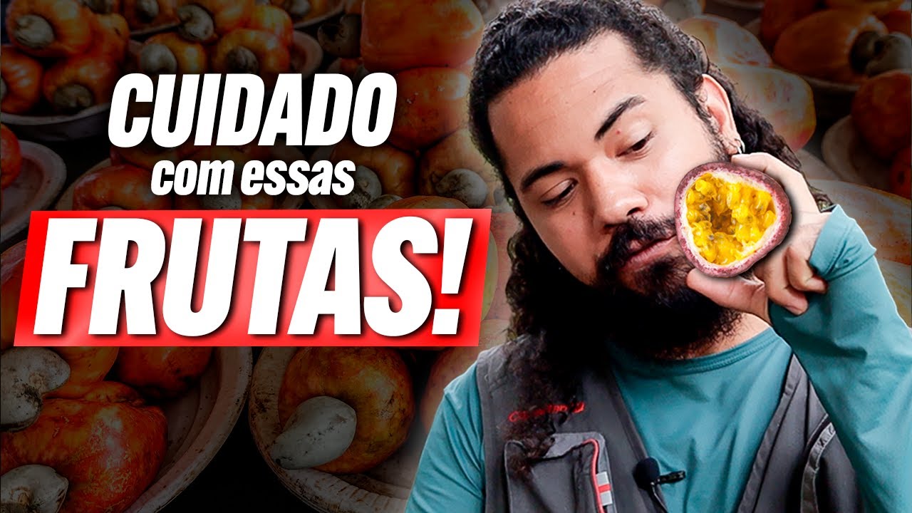 FRUTAS PERIGOSAS que você CONSOME!