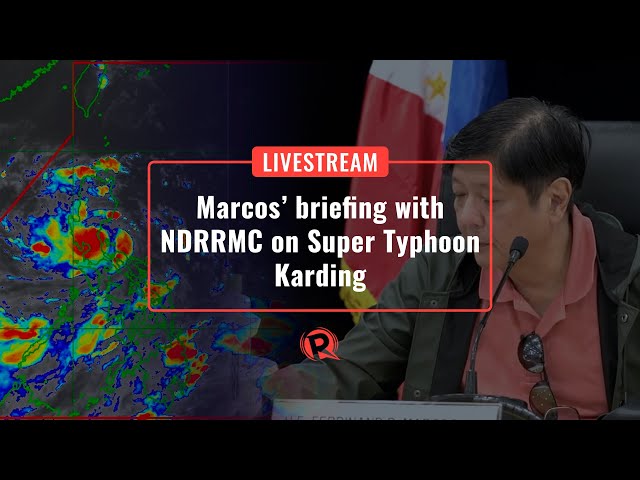 LIVESTREAM: Marcos leads briefing on Super Typhoon Karding