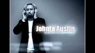 Johnta Austin - You Got It ( Official New RNB 2011)