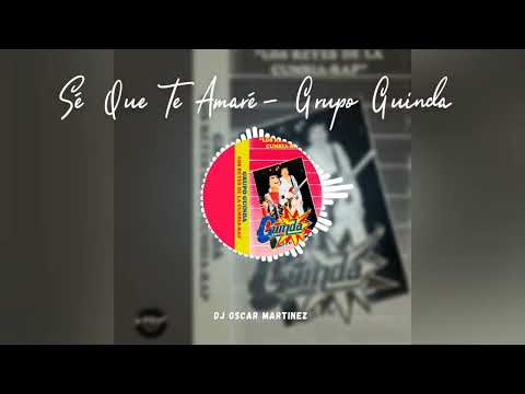 Remix - Sé Que Te Amaré - Grupo Guinda - Dj Oscar Martinez 