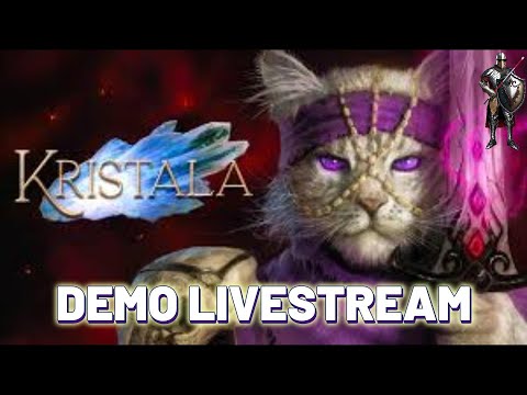 Kristala Demo Livestream Part 1 - Cat Souls Starts MEOW!