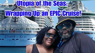 Utopia Of The Seas Final Days | Royal Caribbean Cruise Highlights & Cococay Fun!