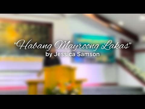 Habang Mayroong Lakas | TBBC Special Number Solo | Sis. Jessica 
