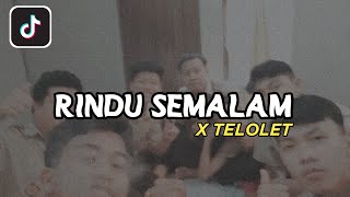 Download lagu DJ VIRAL SEMALAM KU TAHAN SEMALAM X TELOLET || viral tiktok sound RIOTSTC mp3