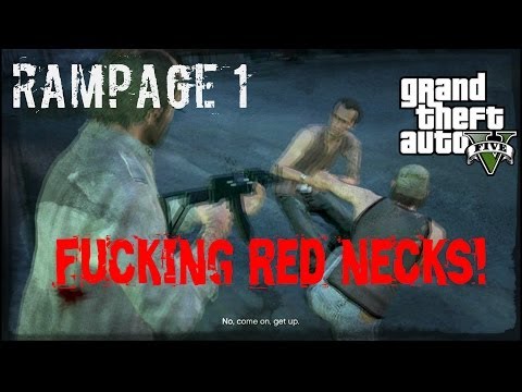 GTA V: Rampage One - Red Necks