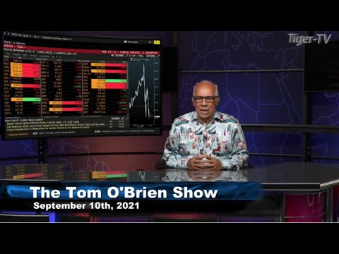 September 10th, The Tom O'Brien Show on TFNN - 2021