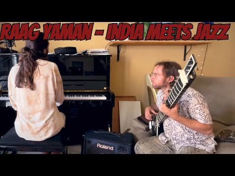Raag Yaman on Piano and Sitar