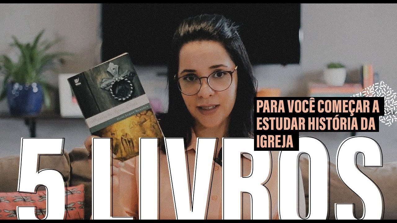 DICAS DE LIVROS PARA ESTUDAR HISTÓRIA DA IGREJA