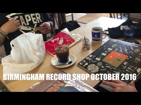 BIRMINGHAM RECORD SHOPPING WITH DAMIEN / OCTOBER 2016 VINYL UPDATE