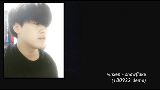 VINXEN (빈첸) - 눈송이 (SNOWFLAKE) / demo with english lyrics