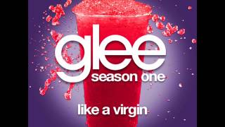 Glee - Like A Virgin [LYRICS]