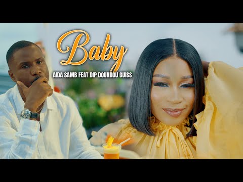 AIDA SAMB FEAT Dip Doundou Guiss (BABY) CLIP OFFICIEL