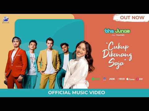 The Junas Feat Yasmin – Cukup Dikenang Saja | Official Music Video
