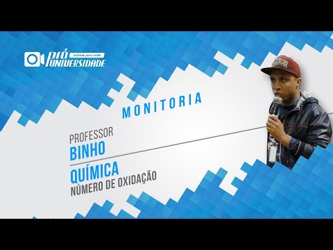 Monitoria Ao Vivo - Química - Número de oxidação - Prof. Binho