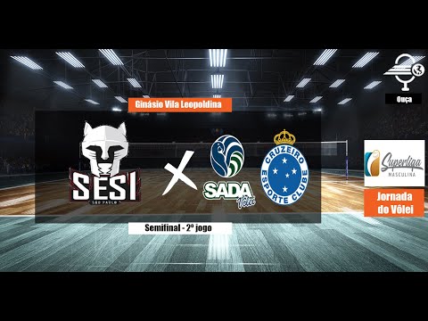 Superliga Masculina 2021 2022 - Semifinal - 2º Jogo  - SESI-SP x Sada Cruzeiro