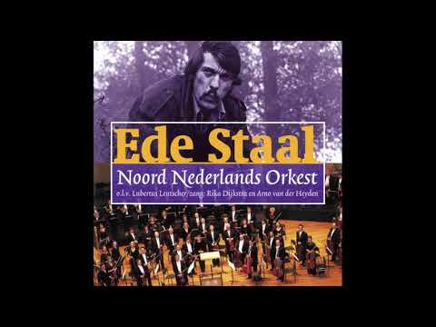 Noord Nederlands Orkest ‎– Ede Staal 8 Liederen (Album, 2002)