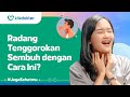 5 Tips Atasi Sakit Radang Tenggorokan TANPA OBAT