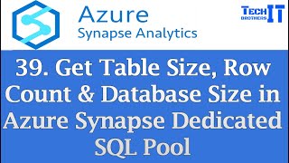 Download the video "Get Table Size, Row Count & Database Size in Azure Synapse Dedicated SQL Pool #azuresynapse"