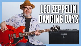 Led Zeppelin Dancing Days Guitar Lesson + Tutorial