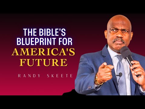 Randy Skeete Sermons – Is America Fulfulling Its Biblical Prophetic Role?