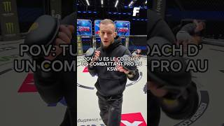 POV: Coach d'un combattant Pro au KSW