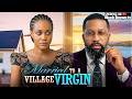 MARRIED TO A VILLAGE VIRGIN FREDRICK LEONARD UCHE MONTANA 2026 NOLLYWOOD LATEST MOVIES