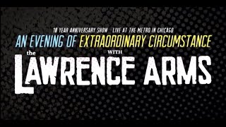 The Lawrence Arms - AN EVENING OF EXTRAORDINARY CIRCUMSTANCE DVD