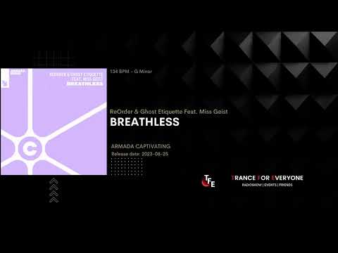 ReOrder & Ghost Etiquette Feat. Miss Geist - Breathless ARMADA CAPTIVATING
