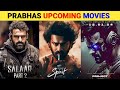 09 Prabhas Upcoming BIG BUDGET Pan Indian Movies 2024-2025 | Prabhas Upcoming Movies | Project K