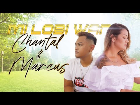 Mi Lobi Wan - Chantal & Marcus